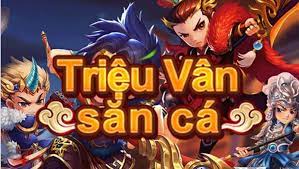 Giới thiệu tổng quan về cổng game Triệu Vân săn cá